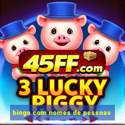 bingo com nomes de pessoas
